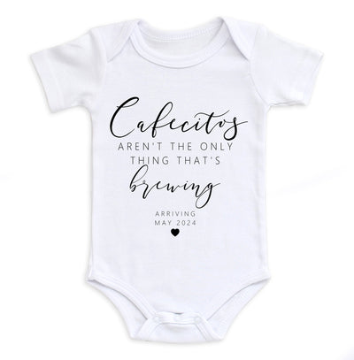 Cafecito's Aren't The Only Thing That's Brewing Bodysuit Easy Basic Creations