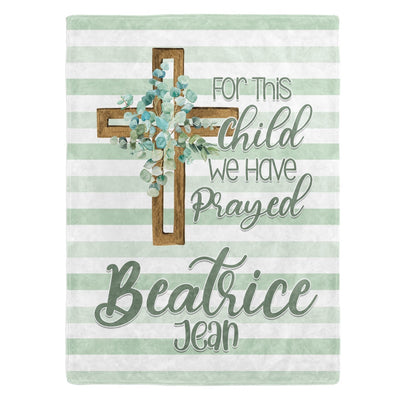 For This Child We Have Prayed Custom Name Blanket Easy Basic Creations Shop